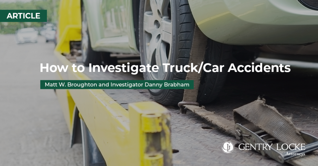 How to Investigate Truck & Car Accidents Article